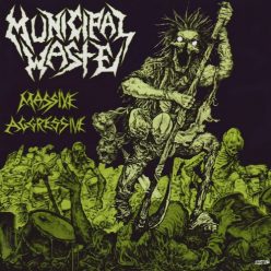 MUNICIPAL WASTE: Massive Aggressive (CD)