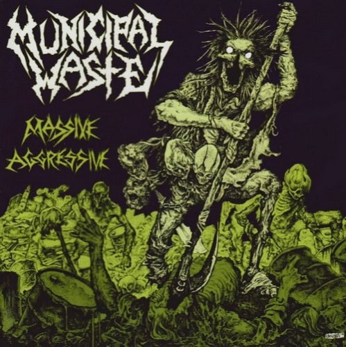 MUNICIPAL WASTE: Massive Aggressive (CD)