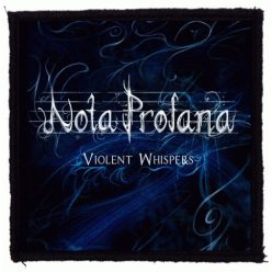 NOTA PROFANA: Violent Whispers (9,5 cm x 9,5 cm) (patch) 