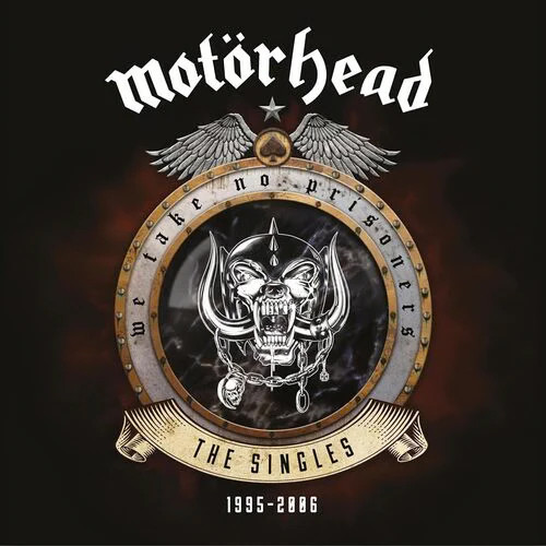 MOTORHEAD: We Take No Prisoners Singles 1995-2006 (2CD)