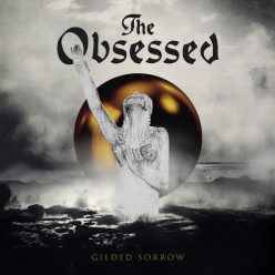 OBSESSED, THE: Gilded Sorrow (CD)