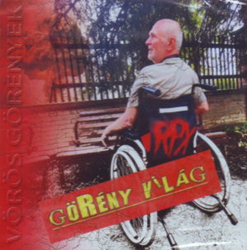 VÖRÖS GÖRÉNYEK: Görény világ (CD)