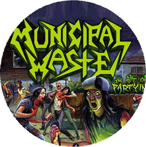 MUNICIPAL WASTE: The Art Of Partying (nagy jelvény, 3,7 cm)