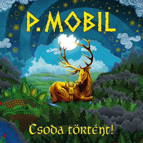 P. MOBIL: Csoda történt! (CD, 2024 remaster)