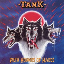 TANK: Filth Hounds Of Hades (CD)