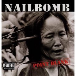 NAILBOMB: Point Blank (CD)