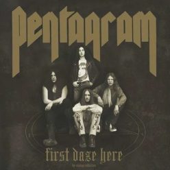 PENTAGRAM: First Daze Here (2CD)