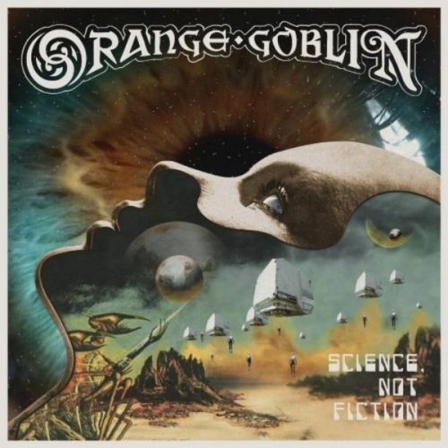 ORANGE GOBLIN: Science, Not Fiction (CD)