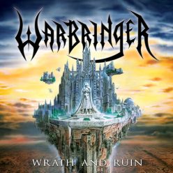WARBRINGER: Wrath And Ruin (CD)