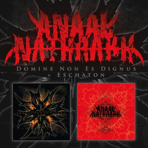 ANAAL NATHRAKH: Domine Non Es Dignus / Eschaton (2CD)