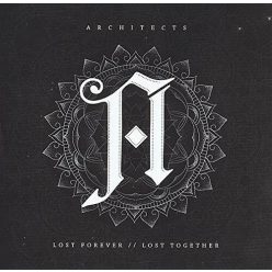 ARCHITECTS: Lost Forever / Lost Together (CD)