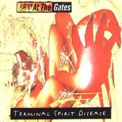 AT THE GATES: Terminal Spirit Disease (CD)