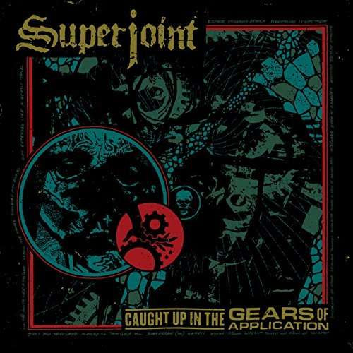 SUPERJOINT: Caught Up In The Gears Of Application (CD, USA)