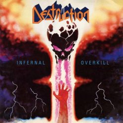 DESTRUCTION: Infernal Overkill (CD)