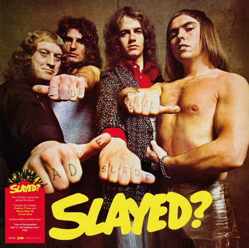 SLADE: Slayed (LP, splatter)