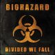 BIOHAZARD: Divided We Fall (CD)