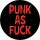 PUNK AS FUCK (nagy jelvény, 3,7 cm)