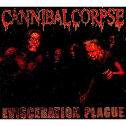 CANNIBAL CORPSE: Evisceration Plague (CD,)