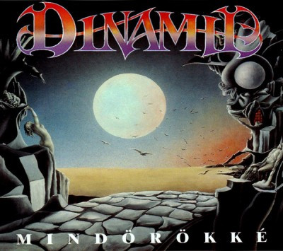 DINAMIT: Mindörökké (CD)