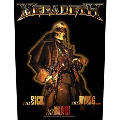 MEGADETH: The Sick, The Dying And The Dead (hátfelvarró)