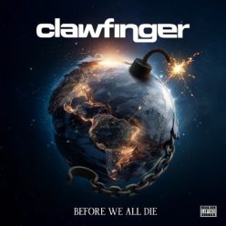 CLAWFINGER: Before We All Die (CD)