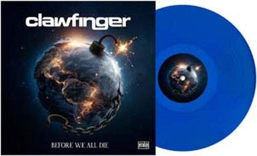 CLAWFINGER: Before We All Die (LP, blue)