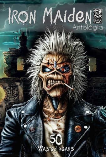 IRON MAIDEN: 50 Wasted Years