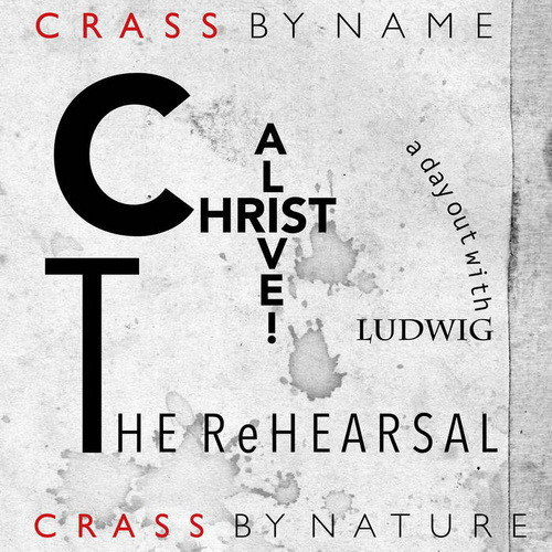 CRASS: Christ Alive! - The Rehearsal (LP, ltd.)