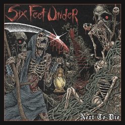 SIX FEET UNDER: Next To Die (CD)