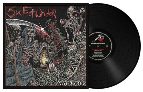 SIX FEET UNDER: Next To Die (LP)